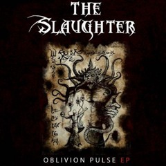 The Slaughter -  Horror Has A Face (Original Mix)