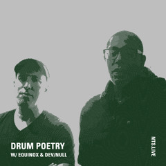 Equinox & Devnull - Drum Poetry March 12th 2026