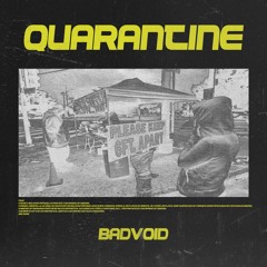 QUARANTINE