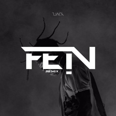 Travis Scott - FE!N ft. Playboi Carti (TJACK REMIX)