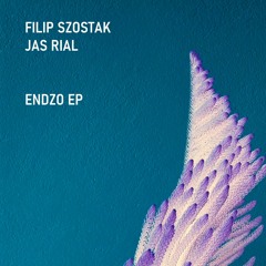Filip Szostak - Endzo (Jas Rial Remix)Snipp