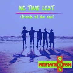Newborn 90s - No Time Lost (Original Mix)