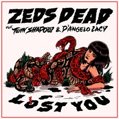 Zeds Dead & WHTKD - Lost You X Say To Me (CHRIS ATLAS Remix)
