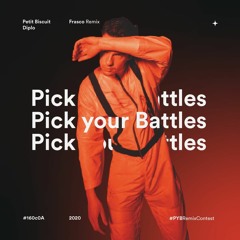 Petit Biscuit & Diplo - Pick Your Battles (Frasco Remix) #PYBRemixContest