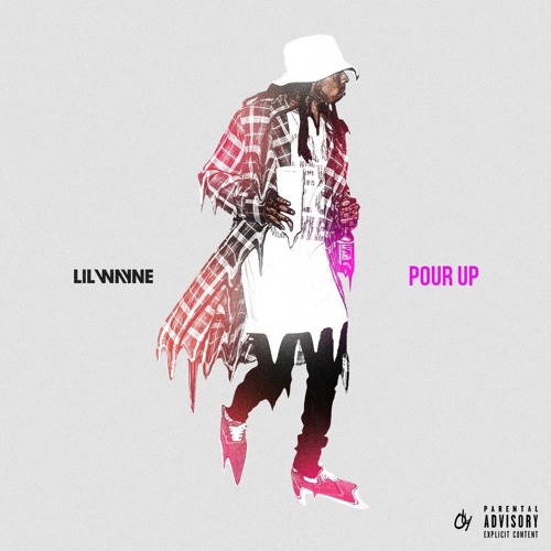 Pour Up (Unreleased)