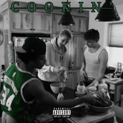 cookin (feat. Drizzy Ant, Slim Reaper)