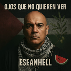 Ojos que no quieren ver