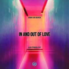 ARMIN VAN BUUREN - IN AND OUT OF LOVE ( Ajun Perwira EDIT ) click Download for full song