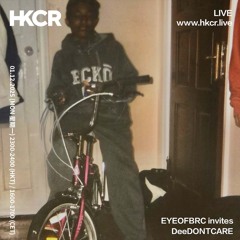 EYEOFBRC invites DeeDONTCARE - 01/12/2025