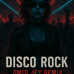 Disco Rock  Omid Jey Remix - Memento Mori