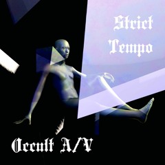 Occult A/V (live) - Strict Tempo 06.02.2022