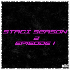 Staci Season 2 episode 1