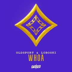 Old Sport & Loboski - Whoa [Free Download]