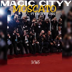 MOSCATO (feat Taury Yung)