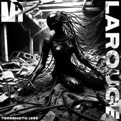 Larouge - Terremoto 1999 (FREE DOWNLOAD)
