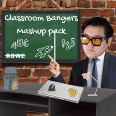 Classroom Bangers - Mashup Pack (FREE)