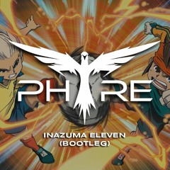 Inazuma Eleven (Phyre Hardstyle Remix)