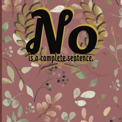 [PDF] No is a Complete Sentence | 8x10 Notebook for Meeting Notes & Ta