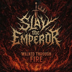 Walked Through Fire