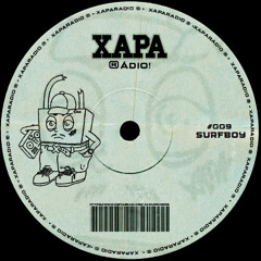 [xapa rádio #009] SURFBOY [0725]