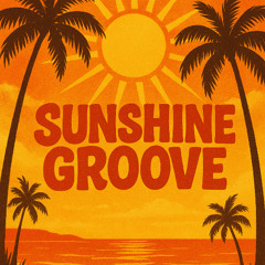 sunshine groove