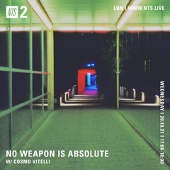 No Weapon Is Absolute by Cosmo Vitelli - Oct 20th 2021