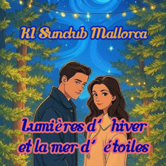 Lumières d’hiver et la mer d’étoiles  Französische Version  -