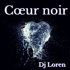 Cœur Noir Dj Loren