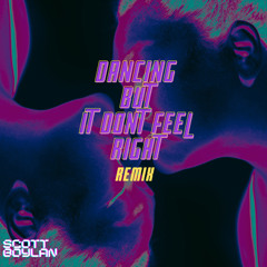 Asha Ari - Dancing But It Don't Feel Right(Scott Boylan Remix)
