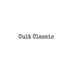 Cult Classic