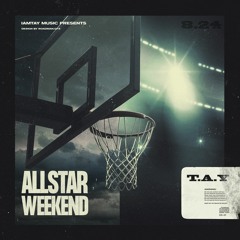 Allstar Weekend Prod. By @BeatsbyBBCartel