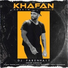 Ho3ein Khafan - DJ Farenhait Remix