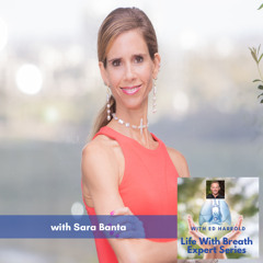 Life With Breath Podcast Episode W. Sara Banta