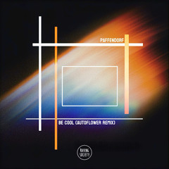 Premiere: Paffendorf - Be Cool (AUTOFLOWER Remix) [Raving Society]