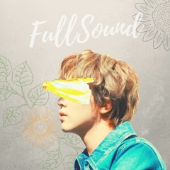 FullSound - Covers: First Love (Original by CLON)