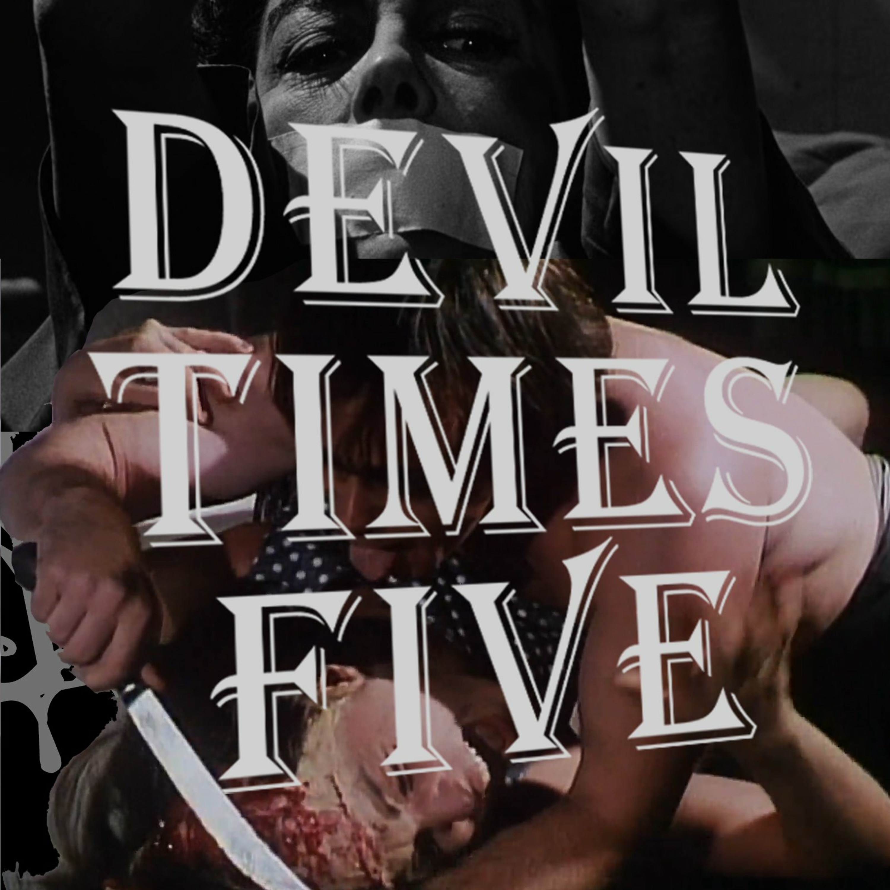 Devil Times Five horror podcast