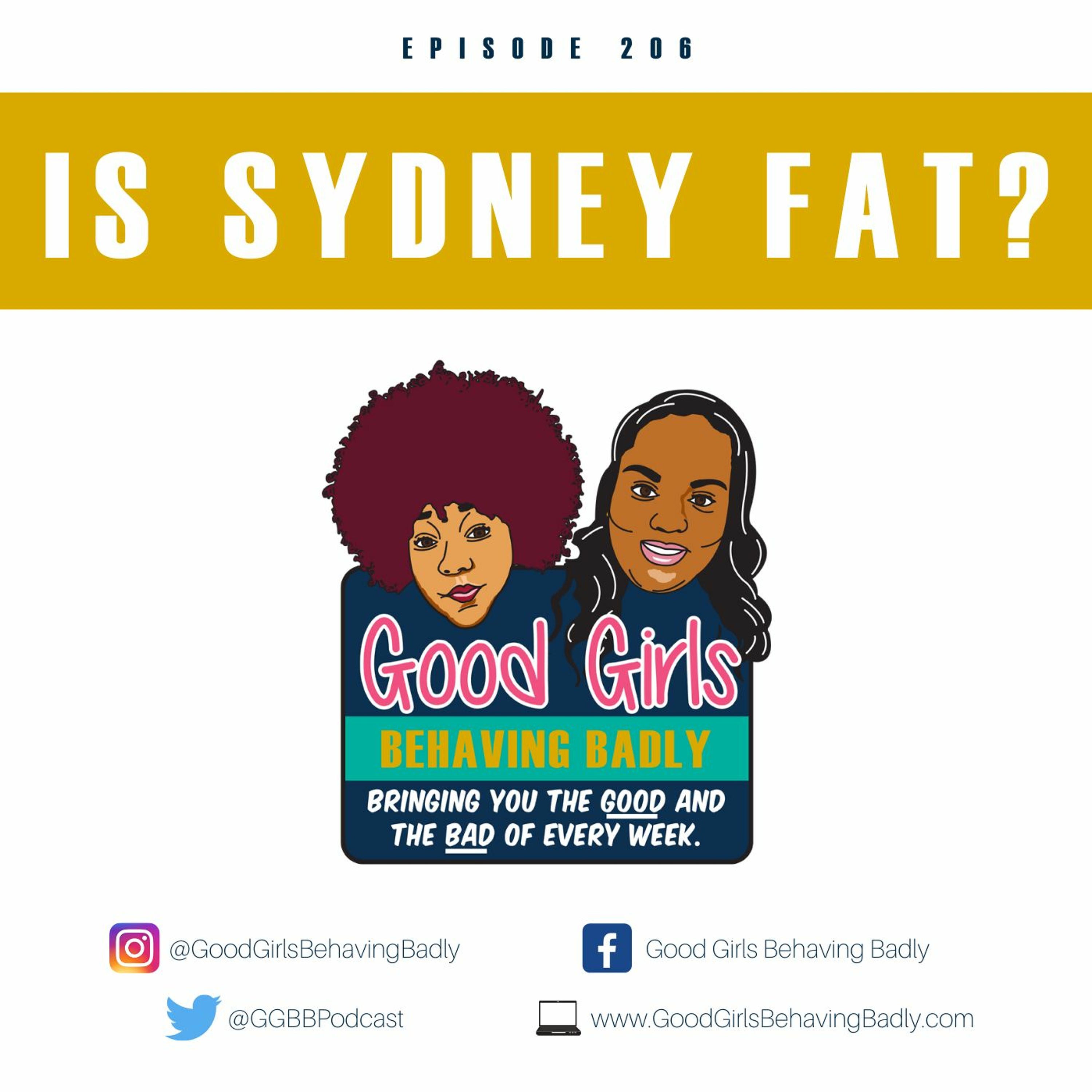 Episode 206: Is Sydney Fat?