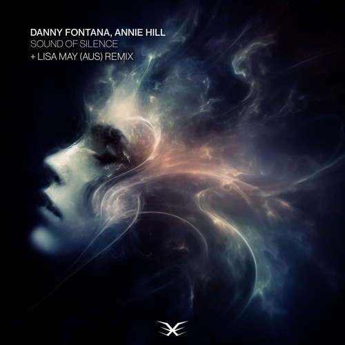 Danny Fontana & Annie Hill - Sound Of Silence (Lisa May (AUS) Remix)
