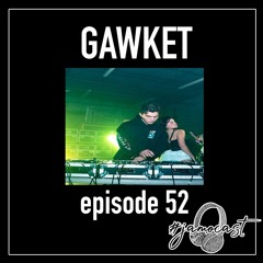 jamocast 052: gawket