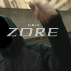 CAOZ - ZORE (Official Video)