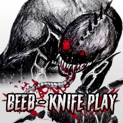 BEEB - Knife Play [FREE]