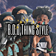 B.O.O Thing Style ft. TSwervo & irkdagoat