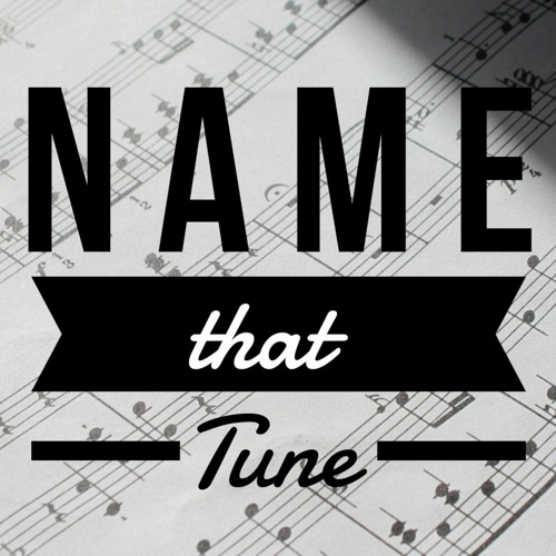 Name That Tune #389