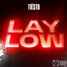 Tiësto - Lay Low (El Canoir Remix)