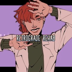 OrgansDotOrg–Retrograde Rehab(ft. GUMI, DEX)