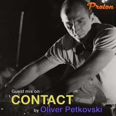 CONTACT - Oliver Petkovski on PROTON (MAY 2022)