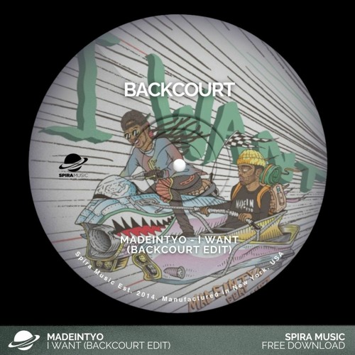 MadeinTYO - I Want (BACKCOURT Edit) [Free Download]