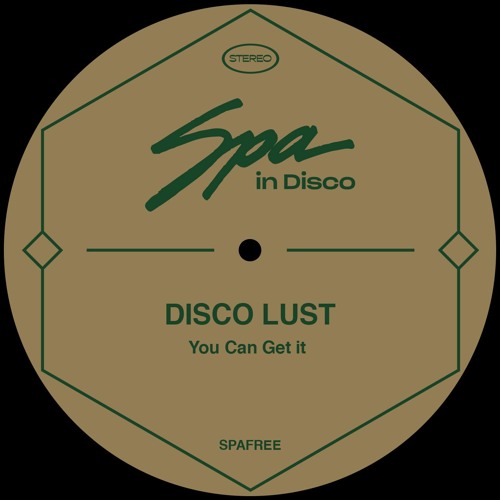 Spa In Disco [SPAFREE] DISCO LUST -  You Can Do It *FREE DOWNLOAD*