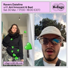 Refuge Worldwide - Ravers Dateline