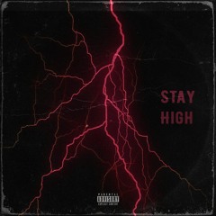 Stay High (Prod. By Damien Alter)